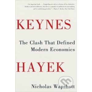 Keynes Hayek - Nicholas Wapshott