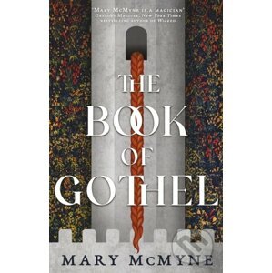 Book of Gothel - Mary McMyne