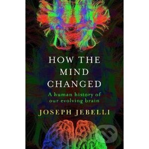 How the Mind Changed - Joseph Jebelli