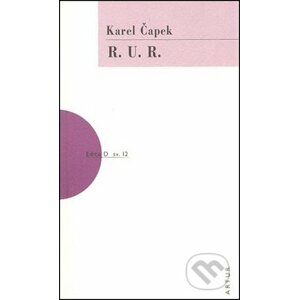 R. U. R. - Karel Čapek