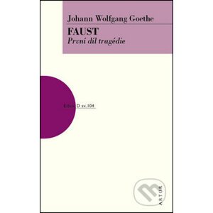 Faust - První díl tragédie - Johan Wolfgang Goethe