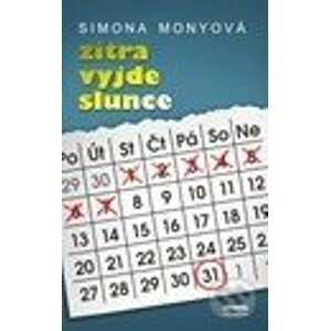 Zítra vyjde slunce - Simona Monyová