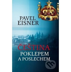 Čeština poklepem a poslechem - Pavel Eisner