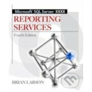 Microsoft SQL Server 2012 Reporting Services - Brian Larson