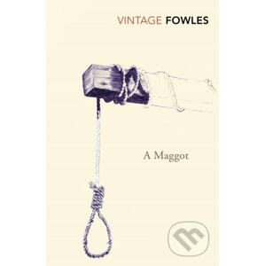A Maggot - John Fowles