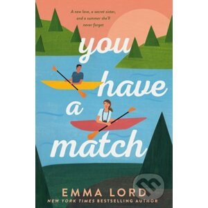 You Have A Match - Emma Lord