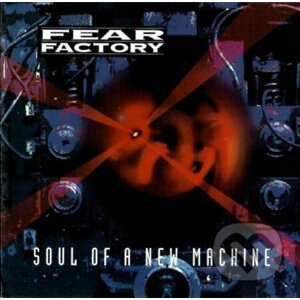 Fear Factory: Soul of a New Machine Ltd. LP - Fear Factory