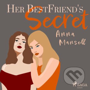 Her Best Friend's Secret (EN) - Anna Mansell
