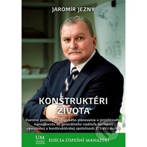Konštruktéri života - Jaromír Jezný