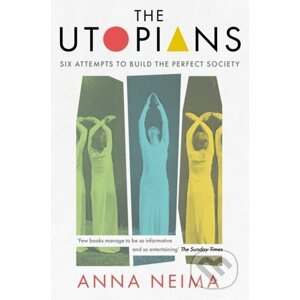 The Utopians - Anna Neima