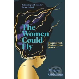 The Women Could Fly - Megan Giddings