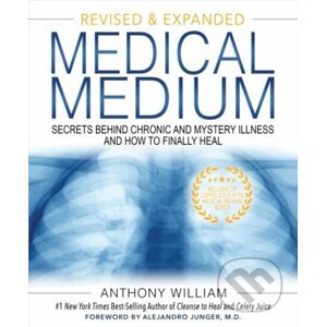 Medical Medium Revised and Expanded Edition - Anthony William