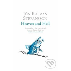 Heaven and Hell - Jón Kalman Stefánsson