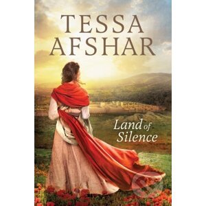 Land of Silence - Tessa Afshar