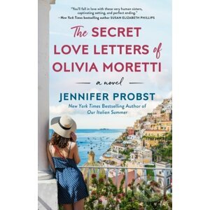 The Secret Love Letters of Olivia Moretti - Jennifer Probst