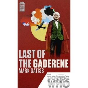 Doctor Who: Last of the Gaderene - Mark Gatiss