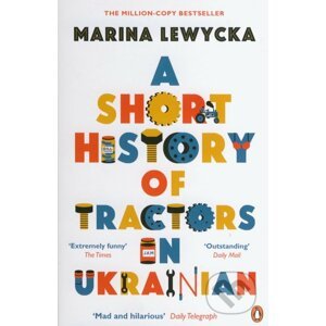 A Short History of Tractors in Ukrainian - Marina Lewycká