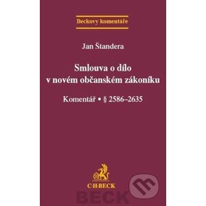 Smlouva o dílo v novém občanském zákoníku - Jan Štandera