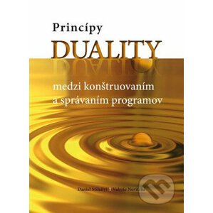 Princípy duality - Daniel Mihályi