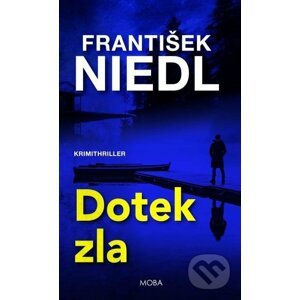 Dotek zla - František Niedl