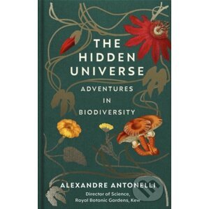 The Hidden Universe - Alexandre Antonelli