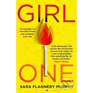 Girl One - Sara Flannery Murphy