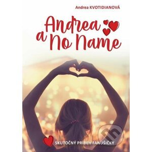 Andrea a No Name - Andrea Kvotidianová