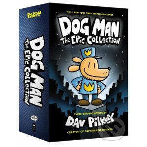 Dog Man 1-3: The Epic Collection - Dav Pilkey