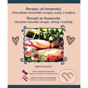 Recepty od Amazonky | Recepti za Amazonke - Miriam Kelečič
