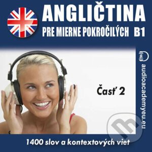 Angličtina pre mierne pokročilých B1 – Časť 2 - Tomáš Dvořáček
