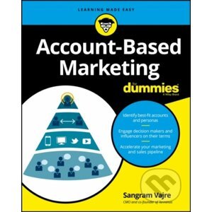 Account-Based Marketing For Dummies - Sangram Vajre