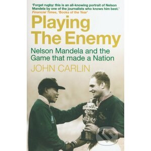 Playing the Enemy - John Carlin