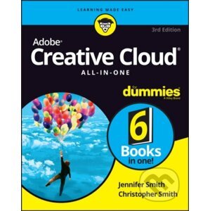 Adobe Creative Cloud All-in-One For Dummies - Jennifer Smith, Christopher Smith