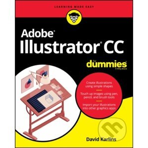 Adobe Illustrator CC For Dummies - David Karlins