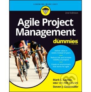 Agile Project Management For Dummies - Mark C. Layton, Steven J. Ostermiller