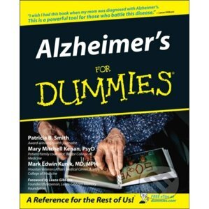 Alzheimer's For Dummies - Patricia B. Smith, Mary M. Kenan, Mark Edwin Kunik, Leeza Gibbons