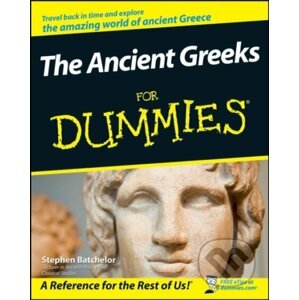 Ancient Greeks For Dummies - Stephen Batchelor
