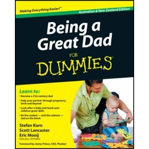 Being a Great Dad For Dummies - Stefan Korn, Scott Lancaster, Eric Mooij