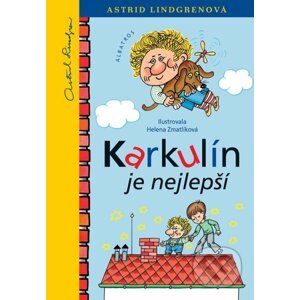 Karkulín je nejlepší - Astrid Lindgren, Helena Zmatlíková (ilustrátor)