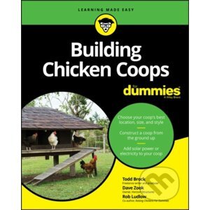Building Chicken Coops For Dummies - Todd Brock, David Zook, Robert T. Ludlow