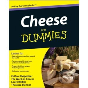 Cheese For Dummies - Laurel Miller, Thalassa Skinner, Ming Tsai