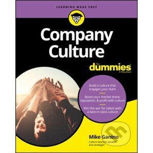 Company Culture For Dummies - Mike Ganino