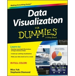 E-kniha Data Visualization For Dummies - Mico Yuk, Stephanie Diamond