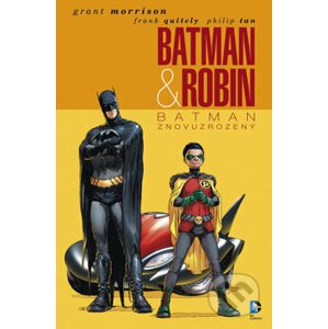 Batman & Robin - Batman znovuzrozený - Grant Morrison