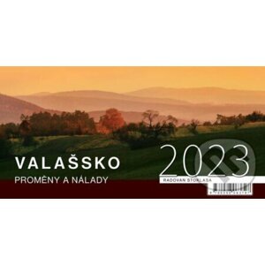 Kalendář 2023 Valašsko/Proměny a nálady, stolní - Radovan Stoklasa