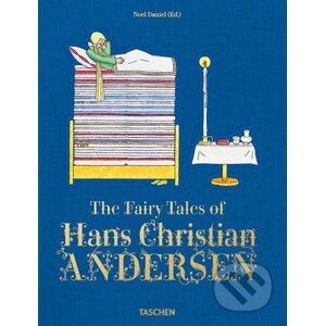 The Fairy Tales of Hans Christian Andersen - Noel Daniel