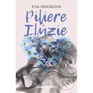 Piliere ilúzie - Eva Hrašková