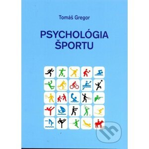 Psychológia športu - Tomáš Gregor