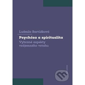 E-kniha Psychóza a spiritualita - Ludmila Bartůšková