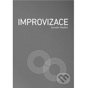 Improvizace - Jaroslav Šindler
